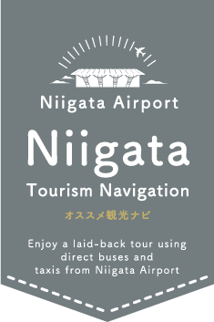 Niigata Tourism Navigation direct from Niigata Airport 新潟空港からの直行バスでのんびり観光！